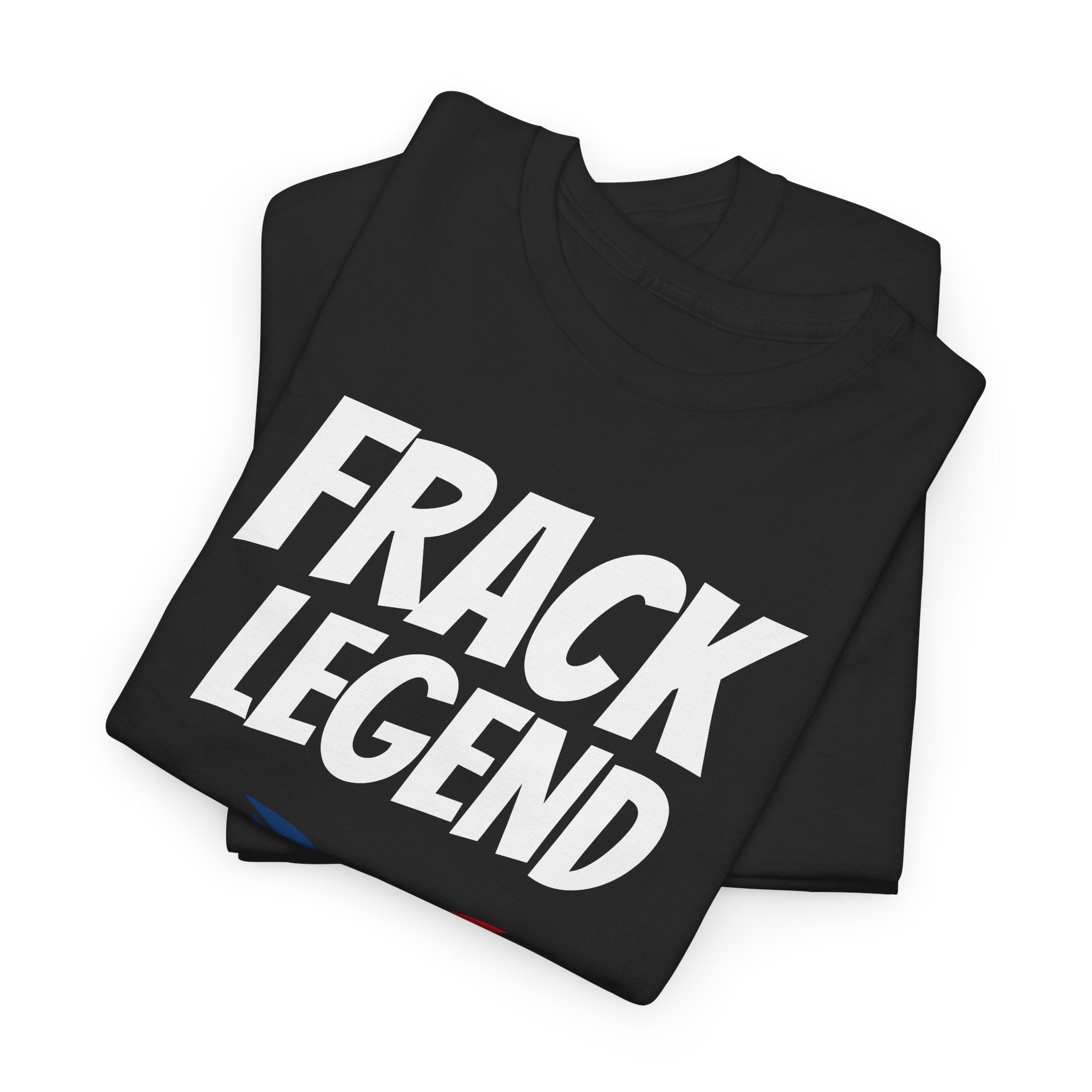FRACK LEGEND