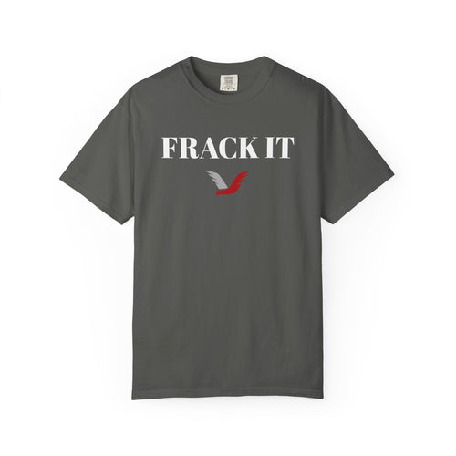 FRACK IT