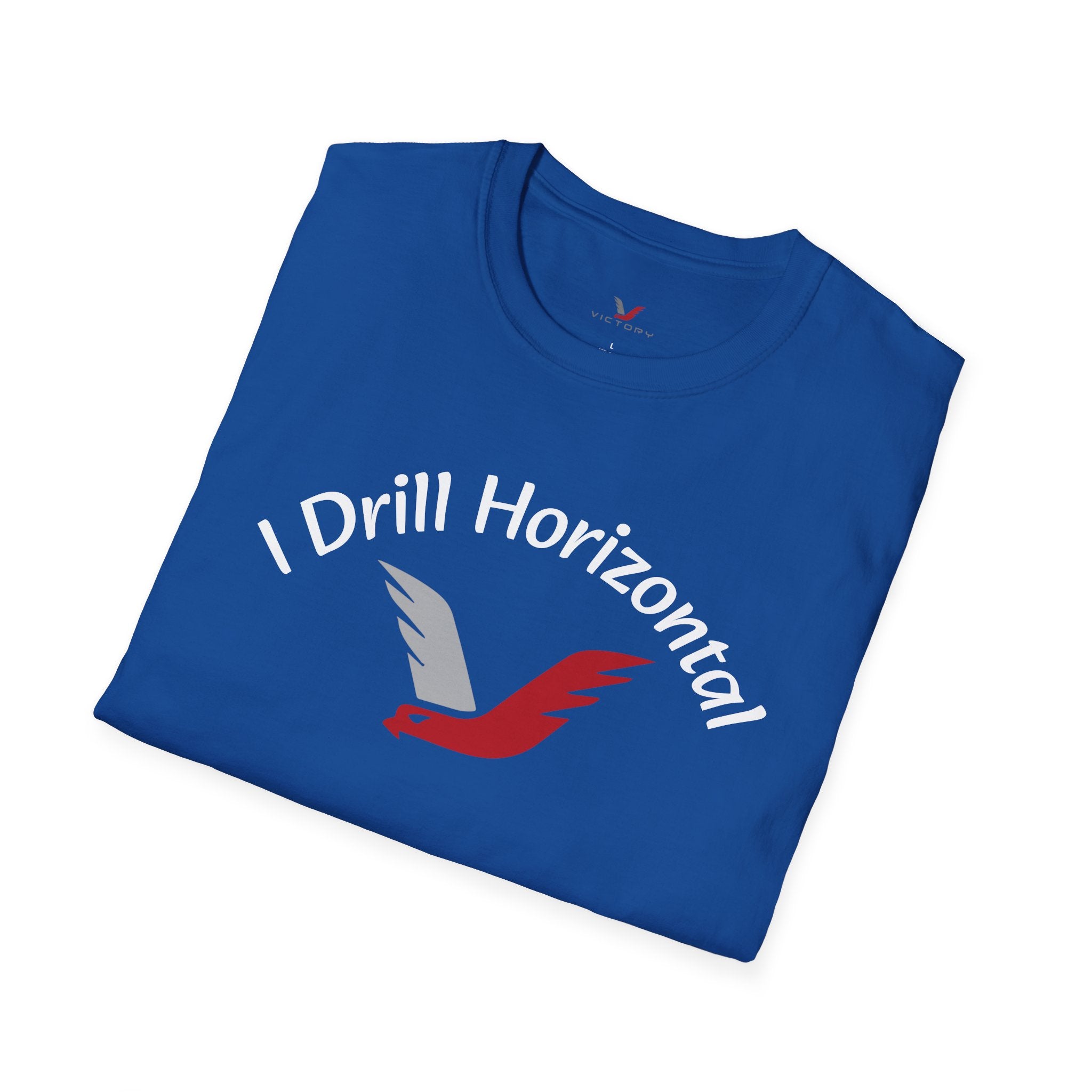 I DRILL HORIZONTAL
