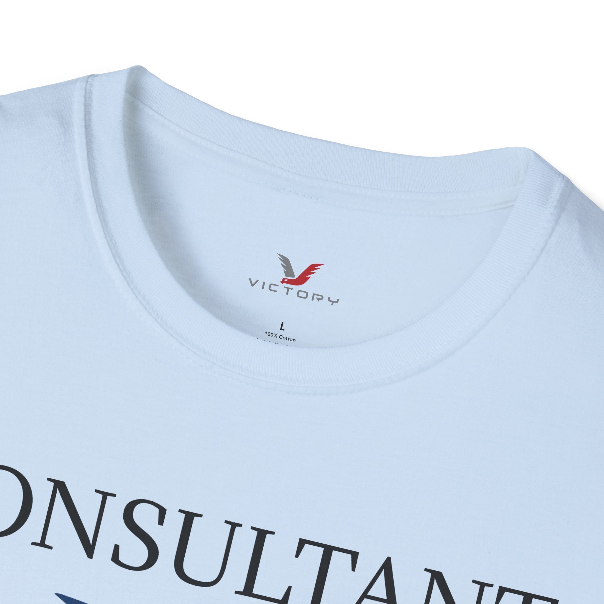 Oilfield Saying CONSULTANT T-Shirt-Victory