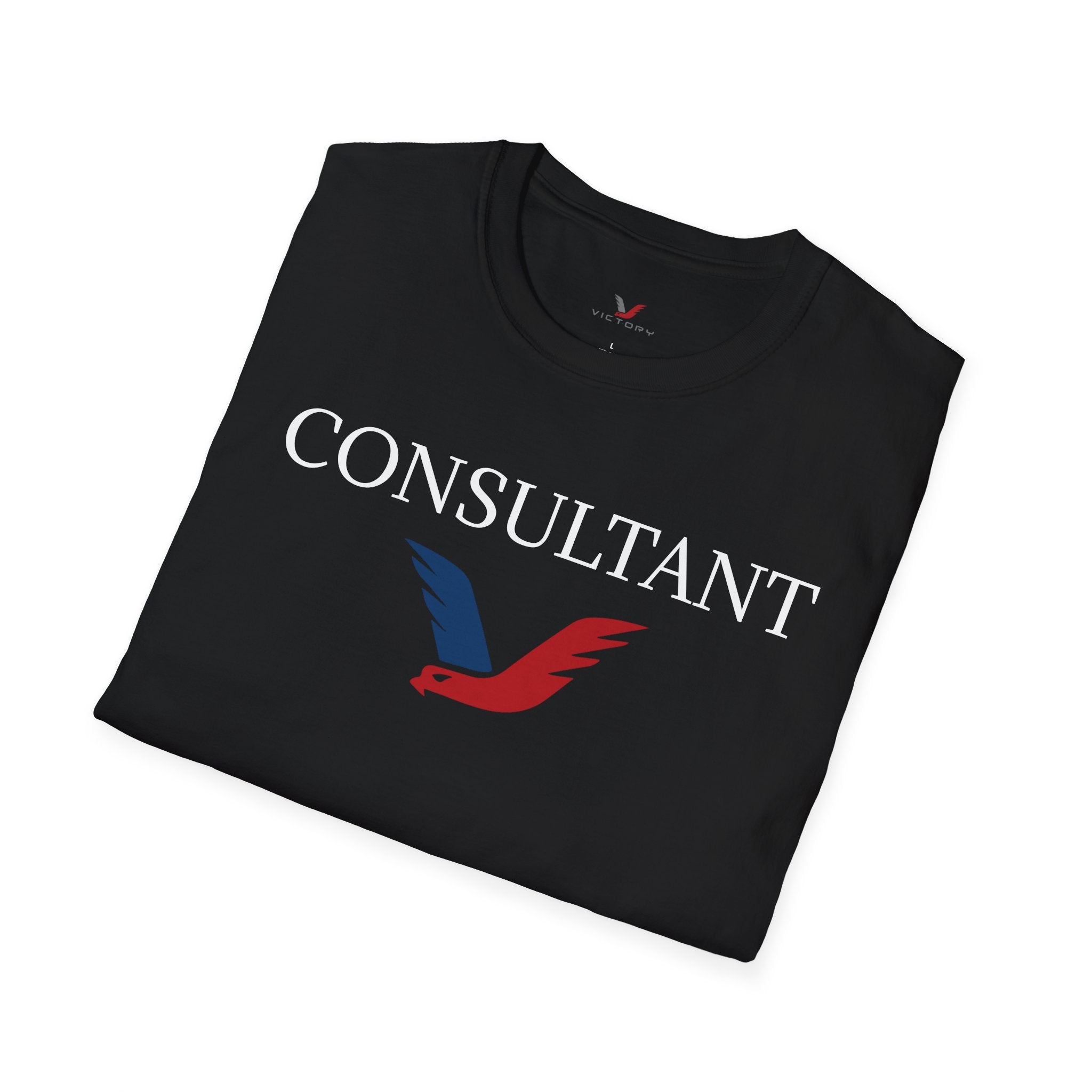 Oilfield Saying CONSULTANT T-Shirt-Victory