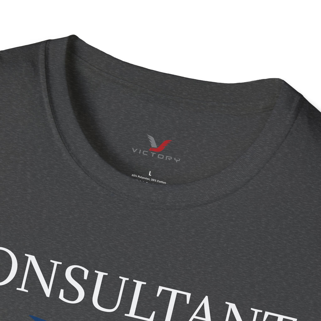 Oilfield Saying CONSULTANT T-Shirt-Victory