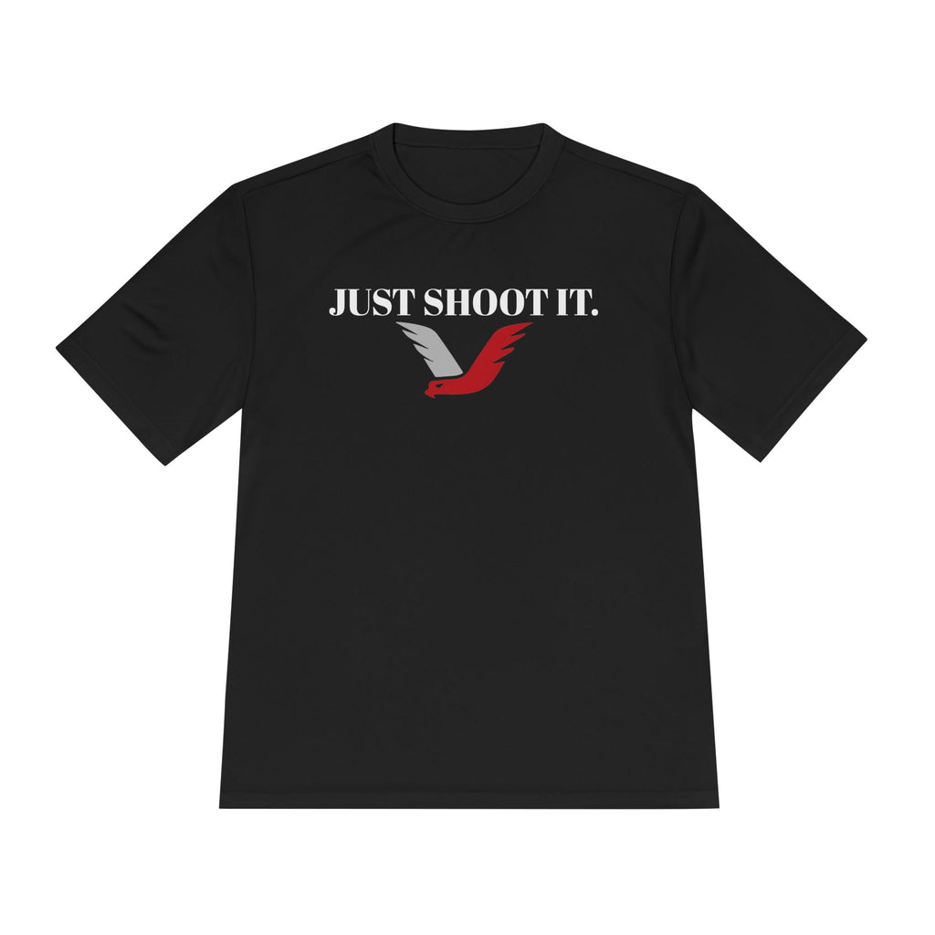 JUST SHOOT IT